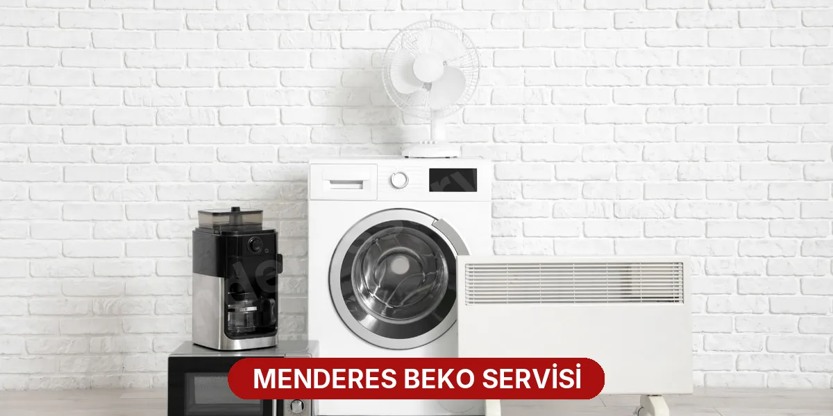 Menderes Beko Servisi