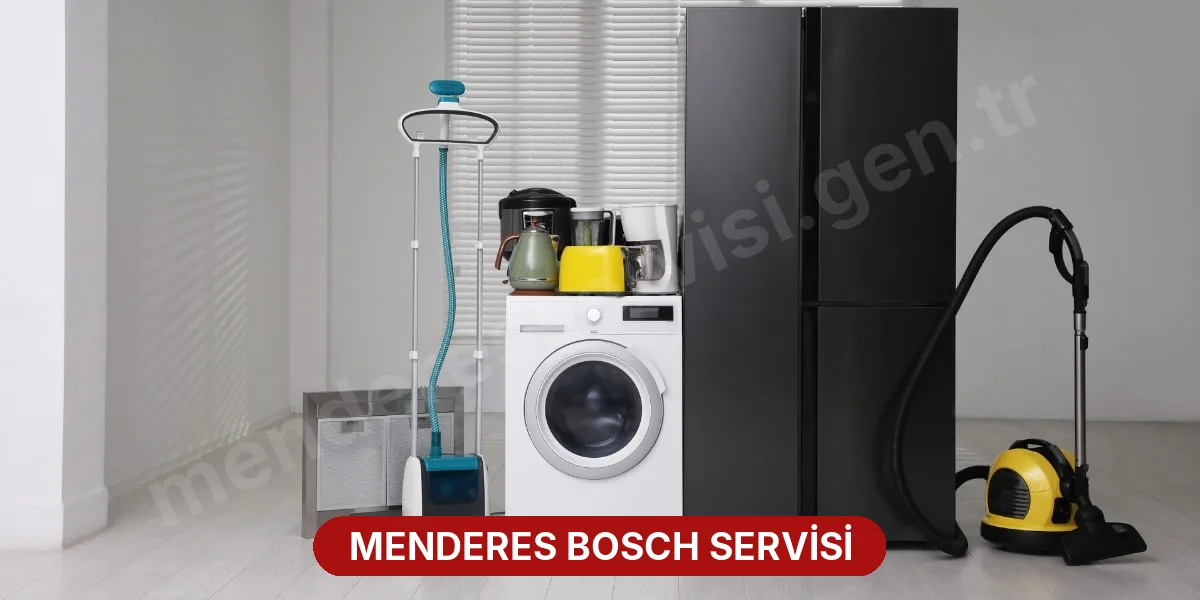Menderes Bosch Servisi