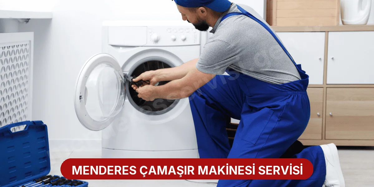 Menderes Çamaşır Makinesi Servisi